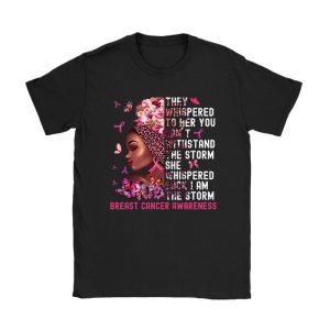 I'm The Storm Black Women Breast Cancer Survivor Pink Ribbon T-Shirt