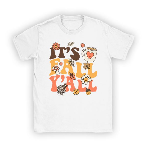 It's Fall Y'all Pumpkin Spice Retro Autumn Thanksgiving T-Shirt