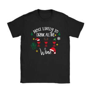 Most Likely To Drink All The Wine Family Matching Christmas T-Shirt